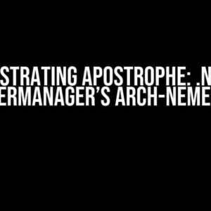 The Frustrating Apostrophe: .NET Core UserManager’s Arch-Nemesis