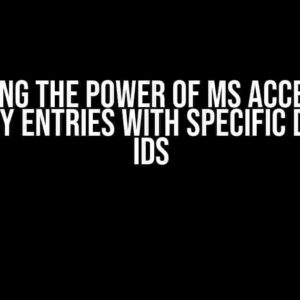 Unlocking the Power of MS Access: How to Query Entries with Specific Decision IDs